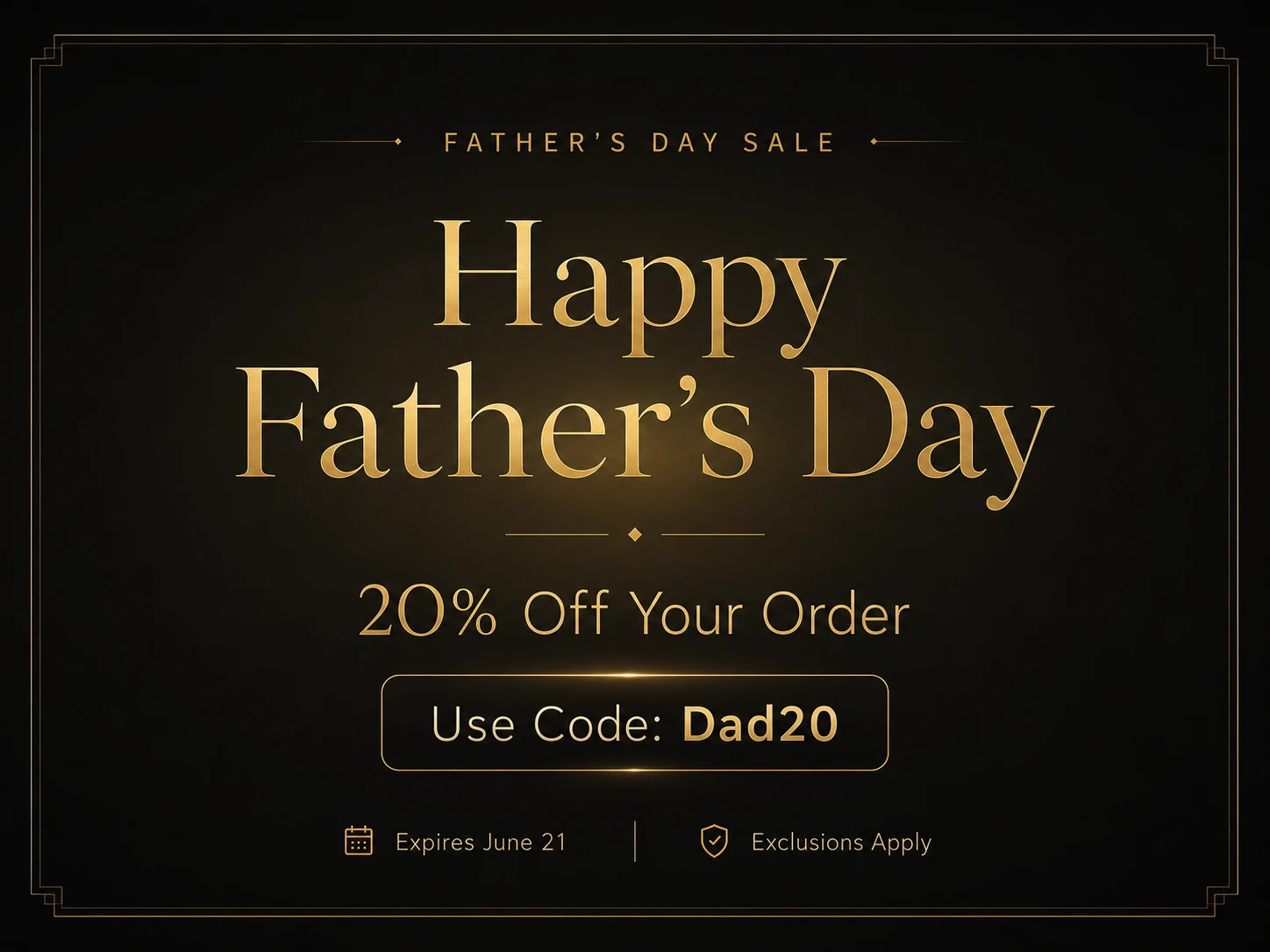 Fathers Day Promo
